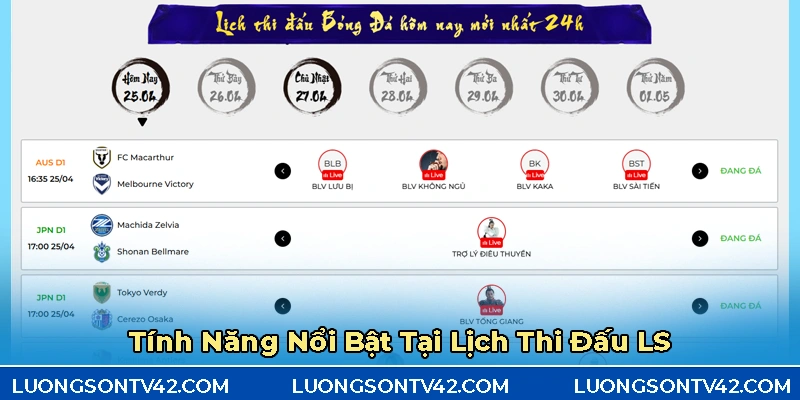 Những tính năng hỗ trợ người xem lịch thi đấu luongson tv